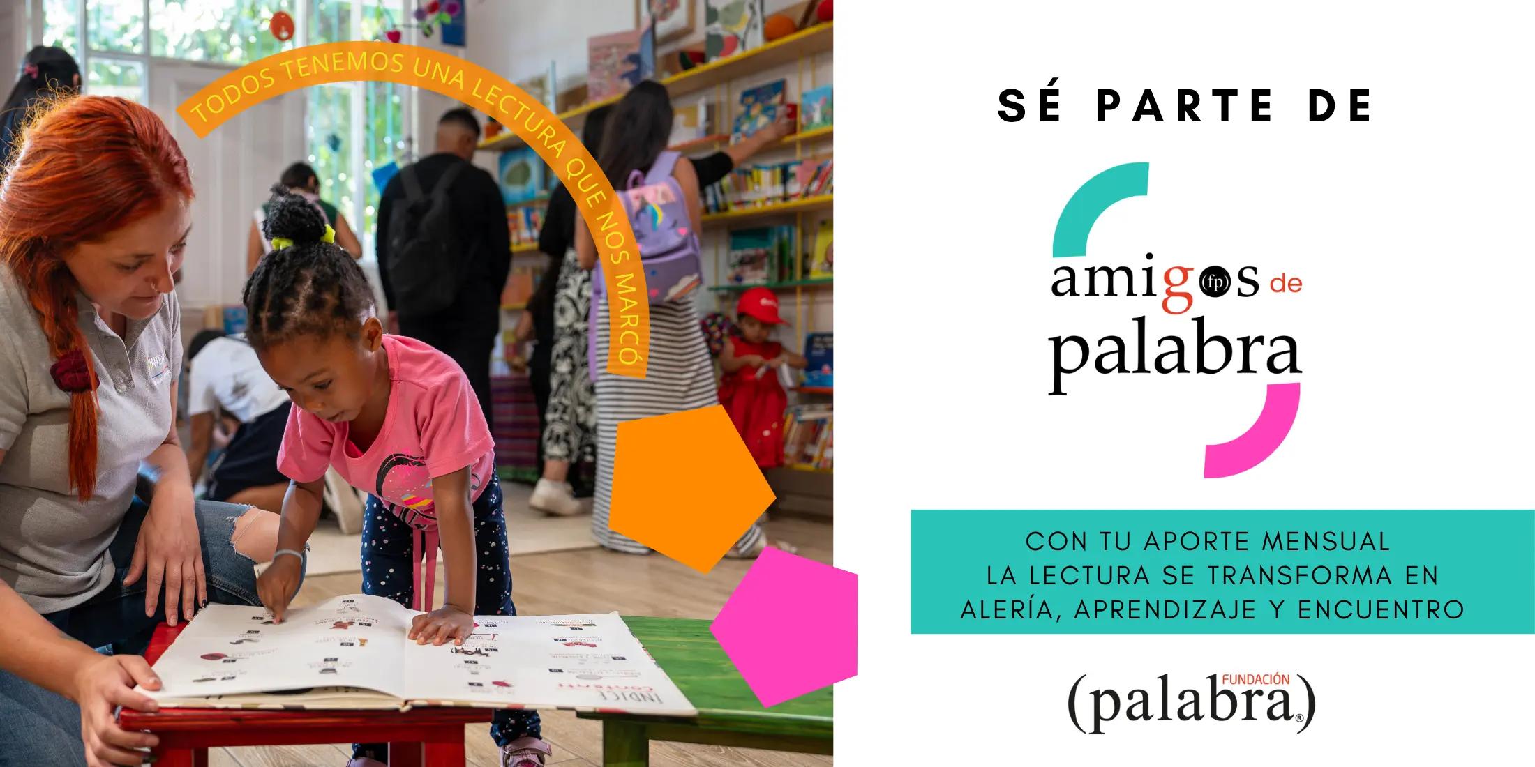 Fundación Palabra - Campaña "La lectura que me marcó fue..."